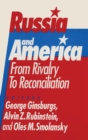 Image for Russia and America: From Rivalry to Reconciliation : From Rivalry to Reconciliation