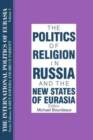 Image for The International Politics of Eurasia: v. 3: The Politics of Religion in Russia and the New States of Eurasia
