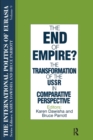 Image for The International Politics of Eurasia: v. 9: The End of Empire? Comparative Perspectives on the Soviet Collapse