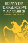 Image for Helping the Federal Reserve Work Smarter