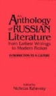 Image for An Anthology of Russian Literature from Earliest Writings to Modern Fiction