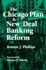 Image for The Chicago Plan and New Deal Banking Reform