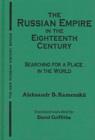 Image for The Russian Empire in the Eighteenth Century: Tradition and Modernization