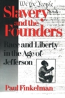 Image for Slavery and the Founders : Dilemmas of Jefferson and His Contemporaries