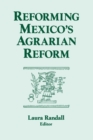 Image for Reforming Mexico&#39;s Agrarian Reform
