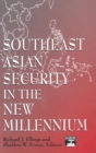 Image for Southeast Asian Security in the New Millennium