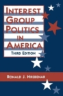 Image for Interest Group Politics in America