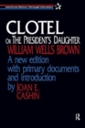 Image for Clotel, or the President&#39;s Daughter