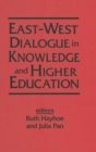 Image for East-West Dialogue in Knowledge and Higher Education