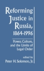 Image for Reforming Justice in Russia, 1864-1994