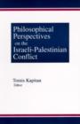 Image for Philosophical Perspectives on the Israeli-Palestinian Conflict