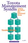 Image for The Toyota management system  : linking the seven key functional areas