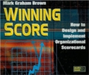 Image for Winning Score - Audio Book - Compact Disk : How to Design and Implement Organizational Scorecards