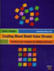 Image for Creating Mixed Model Value Streams : Practical Lean Techniques for Building to Demand