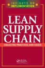 Image for Lean Supply Chain : Collected Practices &amp; Cases