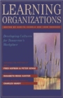 Image for Learning organizations  : developing cultures for tomorrow&#39;s workplace
