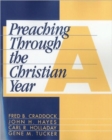 Image for Preaching through the Christian Year