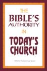 Image for The Bible&#39;s Authority in Today&#39;s Church