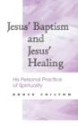 Image for Jesus&#39; Baptism and Jesus&#39; Healing
