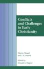 Image for Conflicts and Challenges in Early Christianity