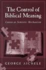 Image for The Control of Biblical Meaning