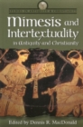 Image for Mimesis and intertextuality in antiquity and Christianity