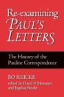 Image for Re-examining Paul&#39;s Letters