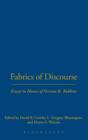 Image for Fabrics of Discourse : Essays in Honor of Vernon K. Robbins