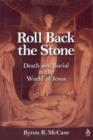 Image for Roll Back the Stone