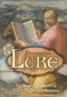 Image for Illuminating Luke : The Infancy Narrative in Italian Renaissance Painting