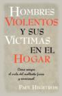 Image for Hombres Violentos y Sus VIctimas en el Hogar