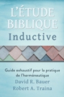 Image for ?tude biblique inductive : Guide exhaustif pour la pratique de l&#39;herm?neutique