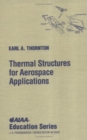 Image for Thermal Structures for Aerospace Applications