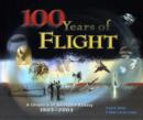 Image for 100 years of flight  : a chronicle of aerospace history, 1903-2003