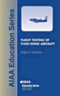 Image for Flight Testing of Fixed Wing Aircraft