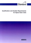 Image for Qualification and Quality Requirements for Space Solar Cells (S-111-2005)