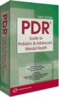 Image for PDR Guide to Pediatric and Adolescent Mental Health