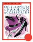Image for The Fairchild Encyclopedia of Fashion Accessories