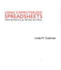 Image for Using Computerized Spreadsheets : Mathematics for Retail Buying