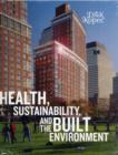 Image for Health, Sustainability and the Built Environment
