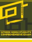 Image for Interior Design Student&#39;s Comprehensive Exam