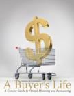 Image for A buyer&#39;s life  : a concise guide to retail planning and forecasting