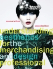 Image for Understanding Aesthetics for the Merchandising and Design Professional
