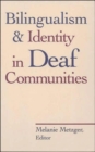 Image for Bilingualism and Identity in Deaf Communities