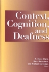 Image for Context, cognition, and deafness