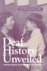 Image for Deaf History Unveiled: Interpretations from the New Scholarship