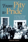 Image for From Pity to Pride : Growing Up Deaf in the Old South