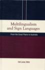 Image for Multilingualism and Sign Languages : From the Great Plains to Australia