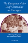 Image for The emergence of the deaf community in Nicaragua: with sign language you can learn so much