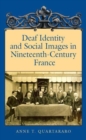 Image for Deaf Identity and Social Images in Nineteenthcentury France